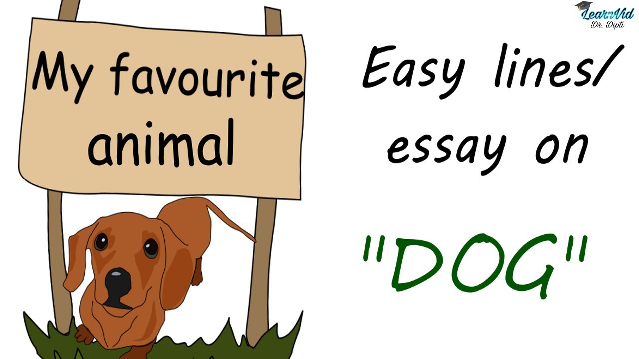 my favourite animal is dog essay