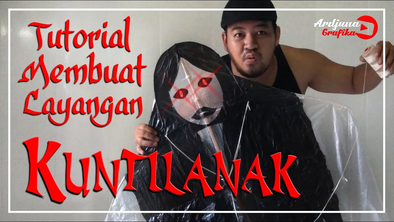 Layangan Kuntilanak Viral Cara Membuat Layangan Kuntilanak Cara Pasang Tali Goci Yang Benar Youtube