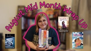 August Mid Month Wrap Up!