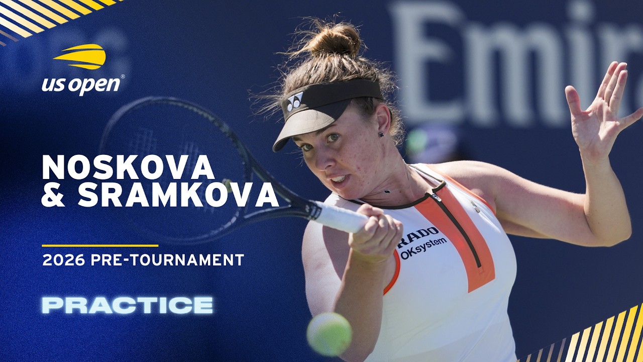 LIVE | Linda Noskova and Rebecca Sramkova | Practice Session | 2026 US Open