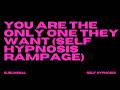 YOU ARE THE ONLY ONE THEY WANT (SELF HYPNOSIS RAMPAGE)