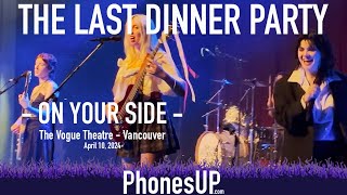 On Your Side Live - The Last Dinner Party Live - 4/10/24 - Vancouver - PhonesUP