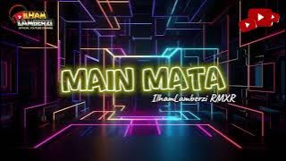 LAGU JOGET 2024 - MAIN MATA || ILHAM LAMBERZI