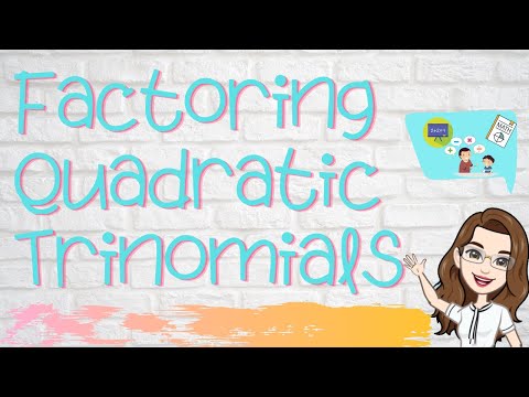 Factoring quadratic trinomials