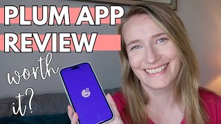 PLUM APP REVIEW + KEY FEATURES