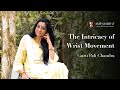 The Intricacy of Wrist Movement and Synchronisation | Guru Pali Chandra| Intermediate Kathak Lessons