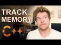 Track MEMORY ALLOCATIONS the Easy Way in C++