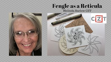 Fengle as a Reticula and More, Tangle Art Lesson #408