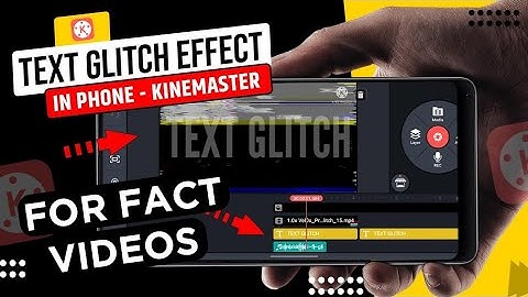 How to use text glitch transistion in kinemaster | Text Glitch effect in kinemaster | a1 piyush