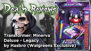 Death Reviews: Minerva - Deluxe - Legacy (Walgreens Exclusive)