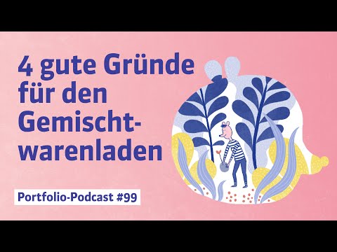 99 4 Gute Gründe Für Den Gemischtwarenladen Und Warum Du Es Trotzdem Anders Machen Solltest