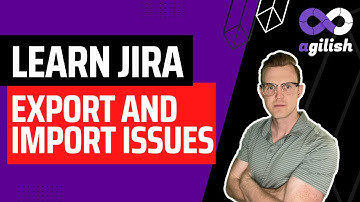 Learn How to Export and Import JIRA Issues | JIRA for Scrum Masters | JIRA Tutorial