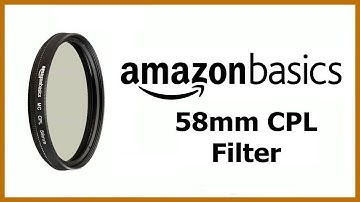 AmazonBasics Circular Polarizer Filter 58mm Unboxing