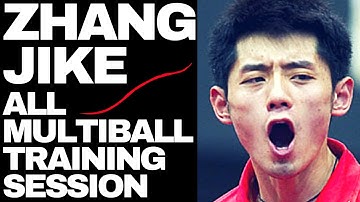 ZHANG JIKE ALL THE MULTIBALL TRAINING SESSION