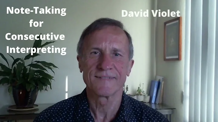 Note taking for Consecutive Interpreting   David Violet   Efficient Practice