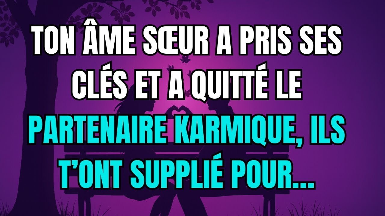 Les anges disent que Ton âme sœur a pris ses clés et a quitté le partenaire karmique, ils t’ont...