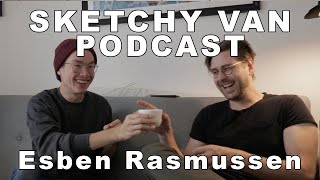 Sketchy Van Podcast - Esben Lash Rasmussen