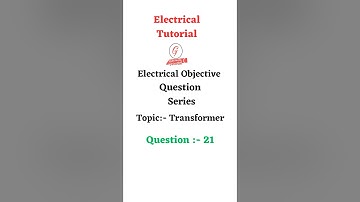 Electrical Objective Question on Transformer with Answer #electricaltutorial #trend #transformers