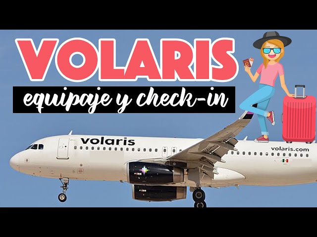 Cuánto equipaje se puede llevar en Volaris?