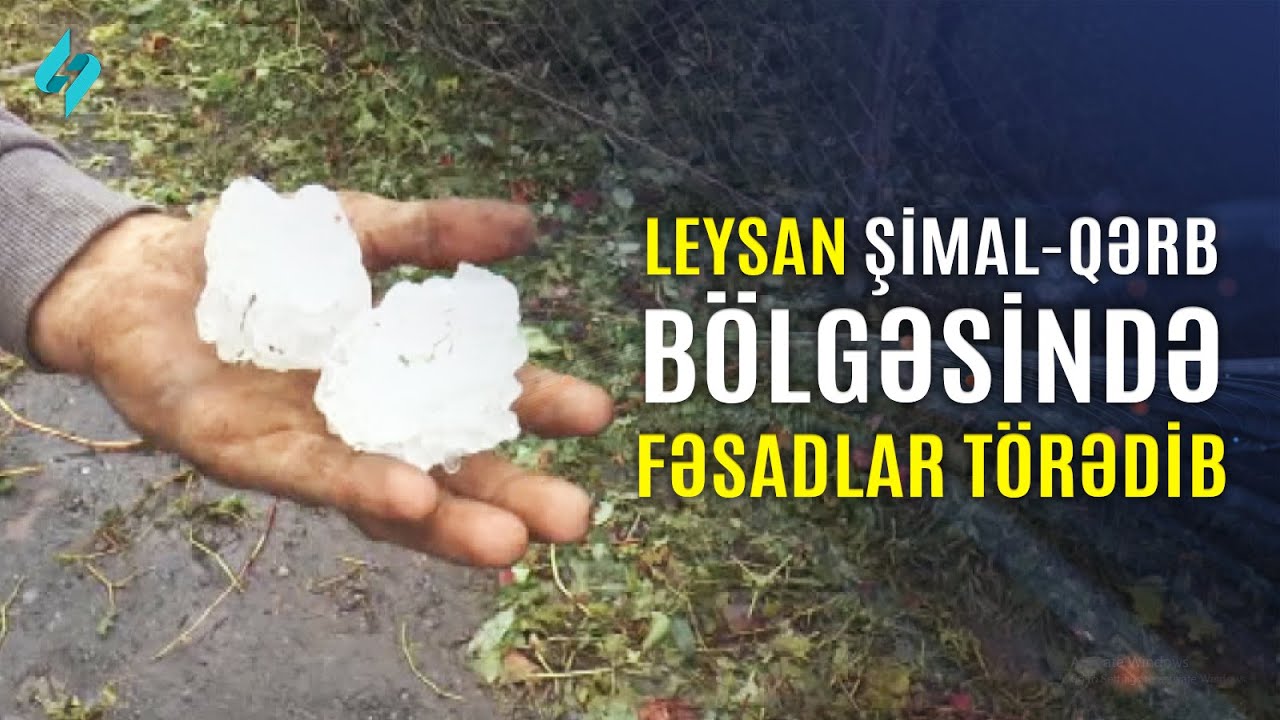 Leysan yağışları şimal-qərb bölcəsində fəsadlar törədib | Kanal S Xəbər