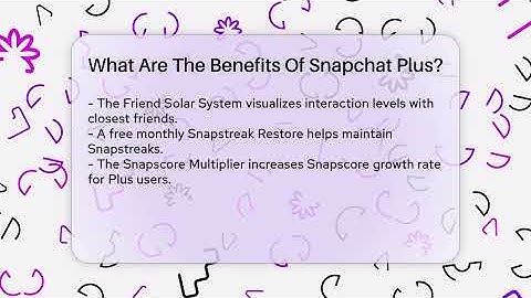 What Are The Benefits Of Snapchat Plus? - Everyday-Networking