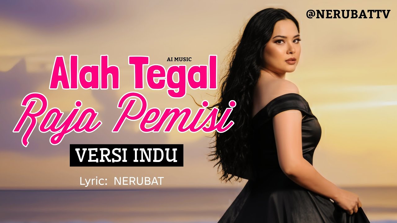 Alah Tegal Raja Pemisi - FEMALE VERSION (Lyrics Video) | Nerubat 