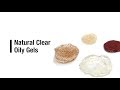 Natural Clear Oily Gels