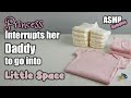 Princess interrupts her daddy to go into little space  asmr roleplay  ddlg  comforting caregiver