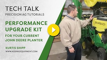 Planter Performance Upgrade Kits | Gain New Capabilities with Your Current Planter