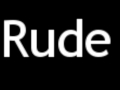 How To Pronounce Rude