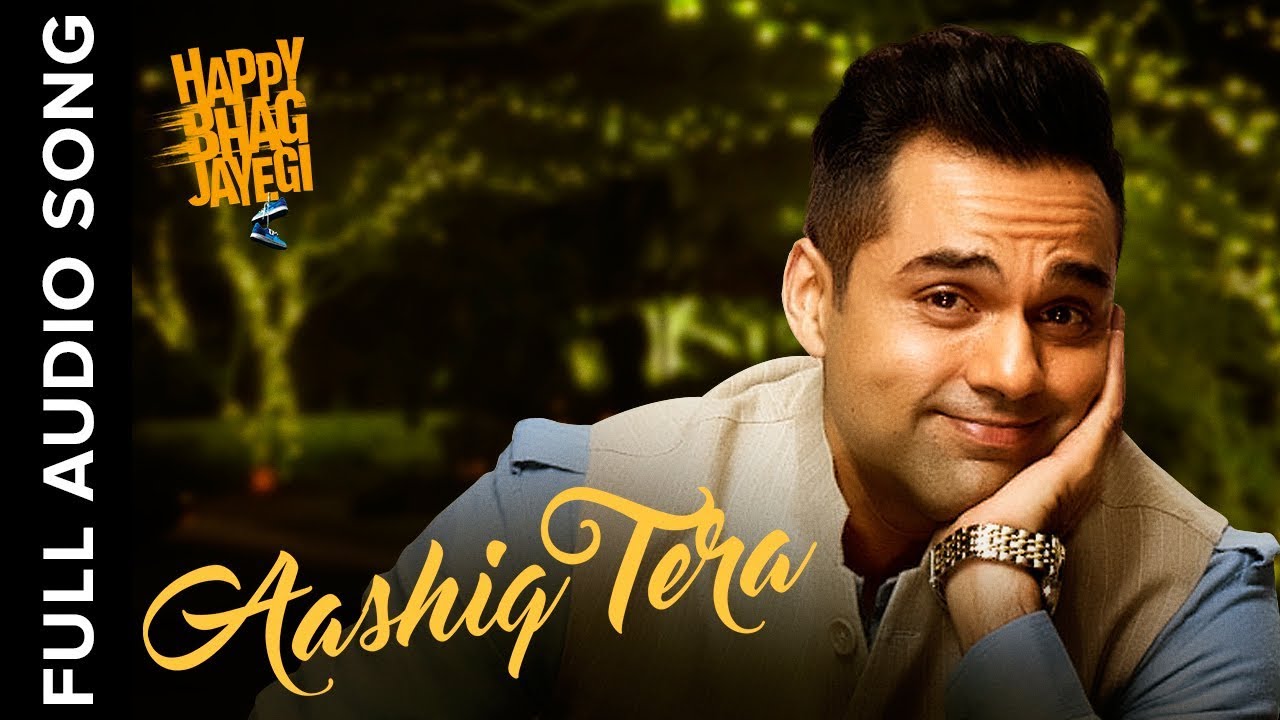 Aashiq Tera Full Audio Song  Best Romantic Song  Happy Bhag Jayegi  Altamash Faridi