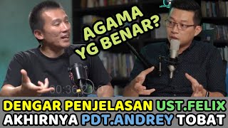 Agama Yg Benar ? Akhirnya Pdt.Andrey Tung2 Tobat Setelah Dengar Penjelasan Ust.Felix Siauw