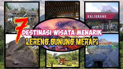 7 Destinasi Wisata Liburan di Gunung Merapi
