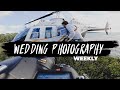 Wedding Photography Weekly | Episode 3