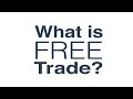 What is Free Trade?