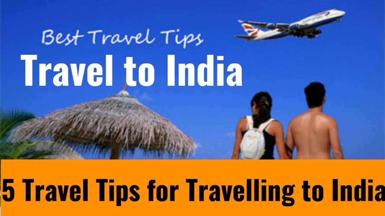 India Travel Tips: What You NEED To Know Before You Go