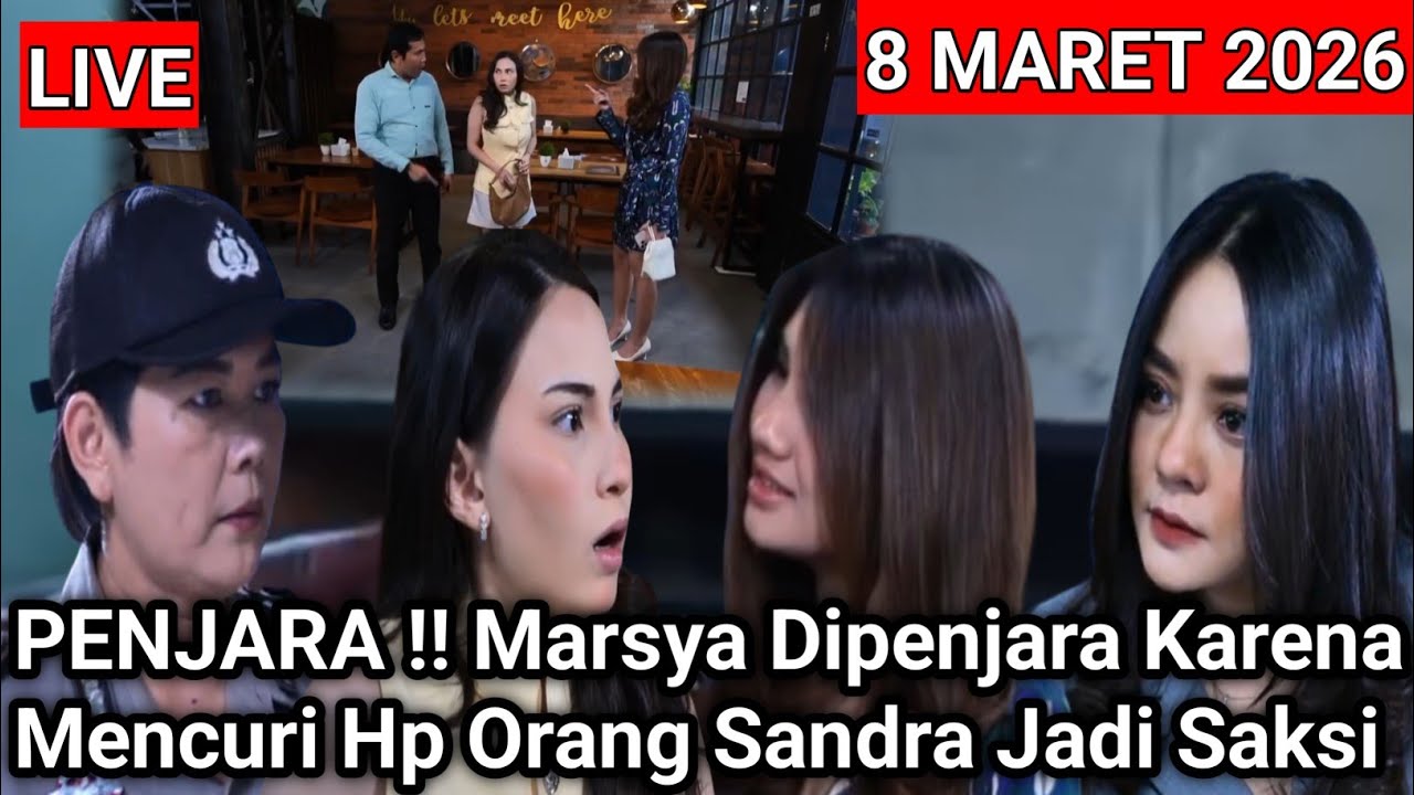 LIVE MERANGKAI KISAH INDAH HARI INI - PENJARA !! Marsya Dipenjara Mencuri Hp Orang Sandra Jadi Saksi