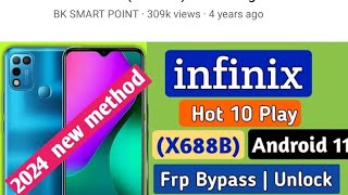 Infinix Hot 10 Play Frp Bypass Without Pc X688B Android 11 Google Account Unlock New Trick 2026