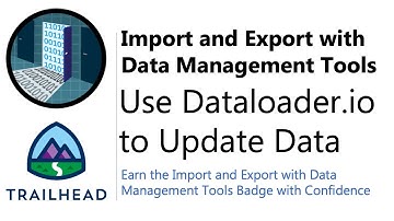 Use Dataloader.io to Update Data | Trailhead | Answered and Explained
