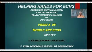 V 85 - MOBILE APP ECHS - 1. HOW TO CHANGE YOUR PARENT POLYCLINIC & 2. HOW TO VIEW REFERRALS HISTORY screenshot 2