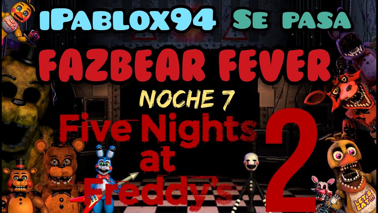 VOU JOGAR A NOITE MAIS DIFÍCIL DO FNAF 2 PLUS! (NOITE 7) 😰 #fnaf #f