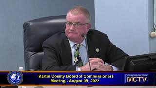 Martin County Board of County Commissioners  - Board Meeting - Afternoon - Aug 09, 2022