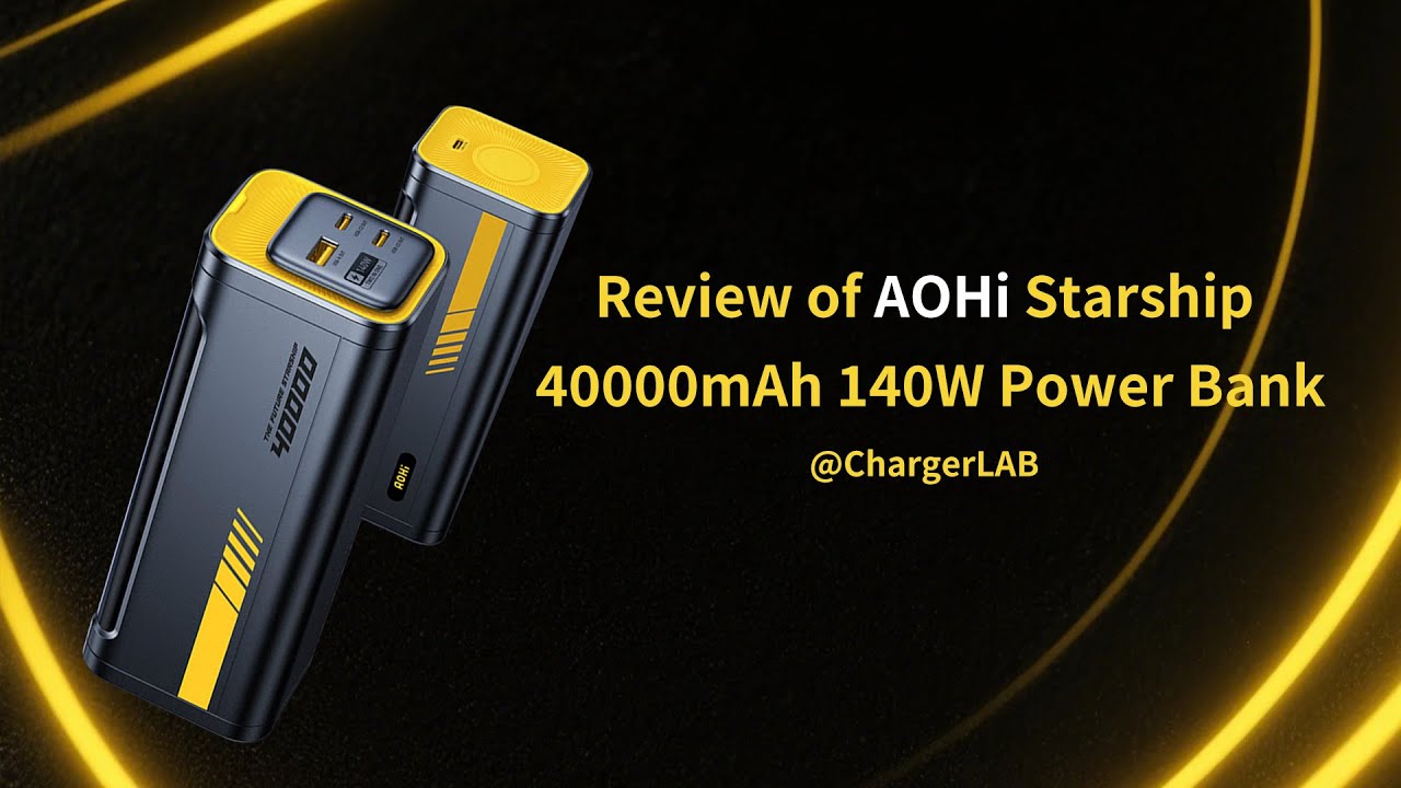 Review of AOHi Starship 40000mAh 140W Power Bank - Chargerlab