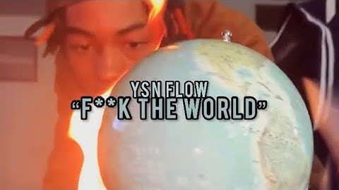 YSN Flow - “F*CK THE WORLD” (Bad Child) (Official Snippet) 🔥🖕🏽🌎