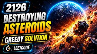 May 31, 2026 - Leetcode Problem #2126. Destroying Asteroids