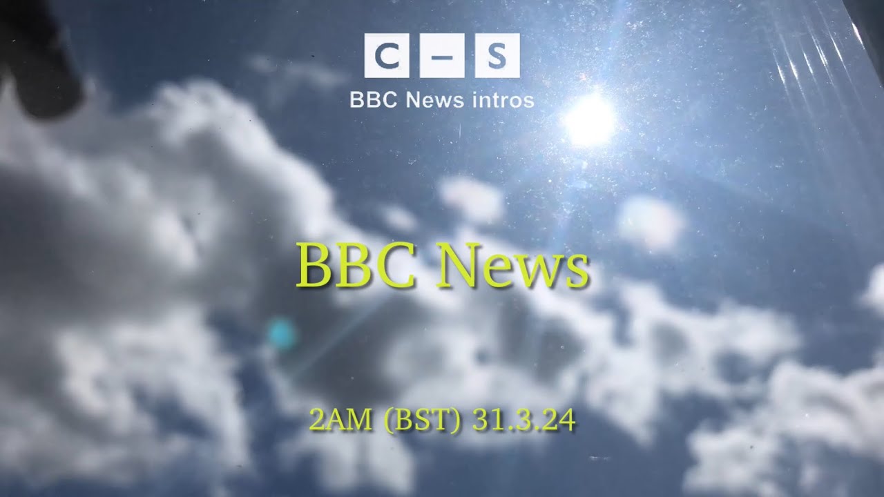 BBC News intro 2am (BST) 31.3.24 - YouTube