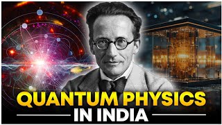 How to become a Quantum Physicist in India?