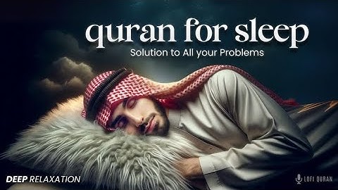 سورة الزخرف كاملة | تلاوة خاشعة تهدئ الأعصاب وتمنح النوم العميق 🌙 Quran for Sleep – Surah Az-Zukhruf