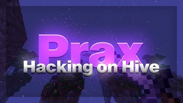 Hacking on the hive Ft Prax client (config release soon?)