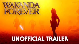 Ahsoka Fan Trailer (Wakanda Forever Style)